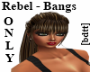 [bdtt] Rebel Bangs ONLY