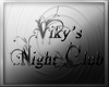 Viky's Night Club