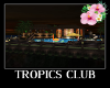 The Tropics Club