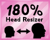 Head Scaler 180%