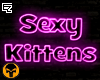 ☠ Sexy Kittens