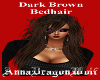 Dark Brown Bedhair