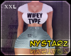 ✮ Wifey Type XXL