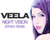 Veela - Night Vision DUB