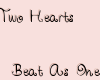 Two Hearts Beats as One