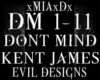 [M]DONT MIND-KENT JAMES