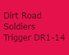 Dirt Road Soldiers