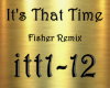 It's That Time Remix