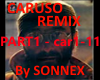 caruso remixed part 1