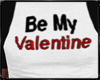 Be My Valentine Shirt.