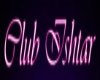 Club Ishtar  neon sign