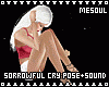Sorrowful Cry Pose+Sound