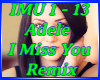 I Miss You Adele Remix