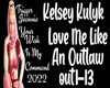 KK-Love Me Like An Outla