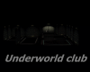 Underworld club (DxR)