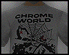 Chromeworld$