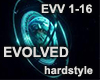 EVOLVED - hardstyle