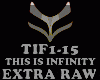 EXTRARAW-THIS IS INFINTY