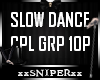 Slow Dance CPL GRP 1 10P