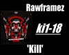 Rawframez - Kill [m]