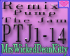 Pump The Jam Remix