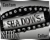 xHBx Shadows Collar