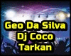 G.D. Silva * DJ Coco + D