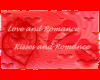 Love  Kisses and Romance