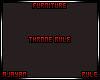 👑 Throne Rule