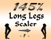 Long  Legs 145% Scaler
