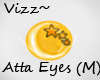 Vizz~ Atta Eyes (M)