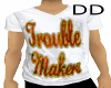 Trouble Makers Tee