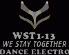 DANCE ELEC-WE STAY