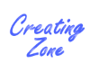 Creating Zone