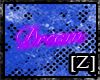 [Z] Dream