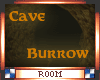 Cave Burrow