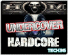 HARDSTYLE UNDERCOVER
