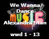 We Wanna Dance- Alexandr