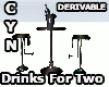 Derivable Drinks for Two