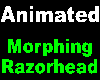 Animated Razorhead  Male