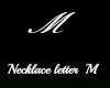 *ML*Necklace Letter M
