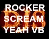 ROCKER SCREAM YEAH