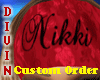 Nikki Custom Order 