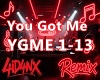 A| You Got Me Remix