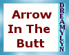 !D Arrow in the Butt