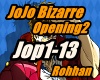 JoJo Bizarre - opening 2