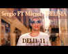 Sergio FT Marsel - DELIS