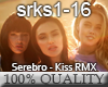 Serebro - Kiss RMX