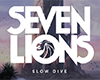 Seven Lions - Slow Dive