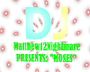 DJ M12N Presents MOSES